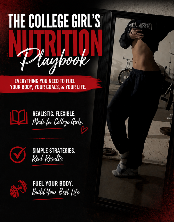 The College Girl's Nutrition Playbook